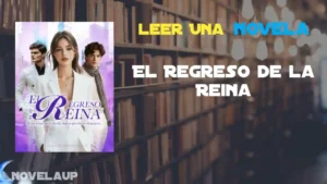 El Regreso de la Reina Novela