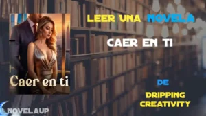 Caer en ti Novela