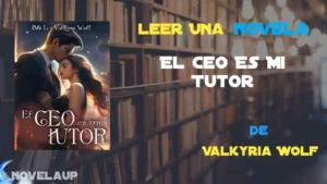 El Ceo Es Mi Tutor Novela