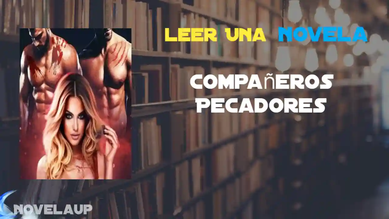 Compañeros Pecadores Novela