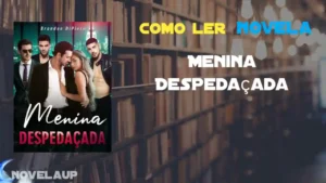 Menina Despedaçada Novela Menina Despedaçada Novela