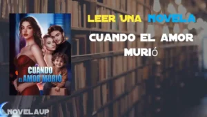 Cuando el amor murió Novela Cuando el amor murió Novela