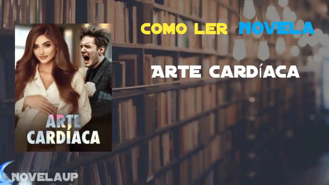 Arte Cardíaca Novela