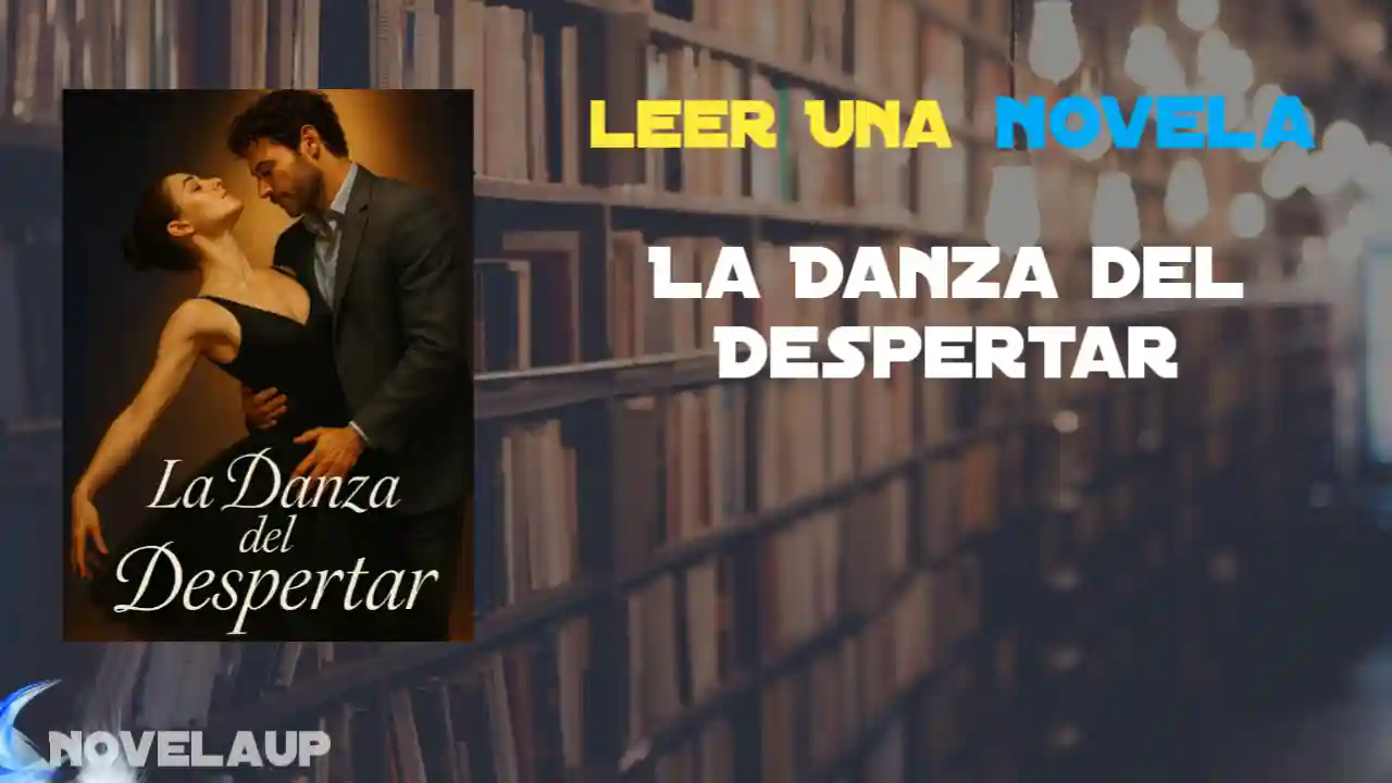 La Danza del Despertar Novela