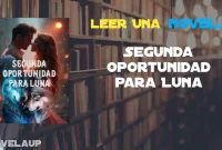 Segunda Oportunidad para Luna Novela