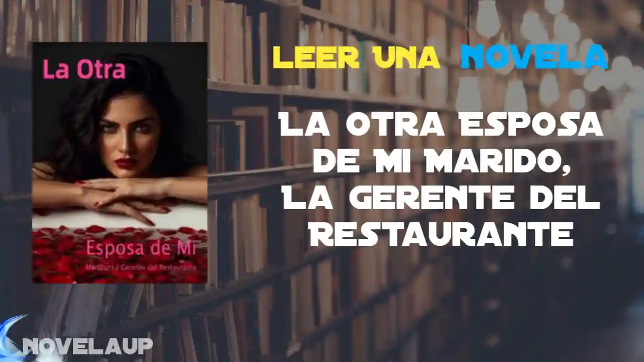 La Otra Esposa de Mi Marido, La Gerente del Restaurante Novela