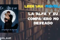 La Alfa y su compañero no deseado Novela