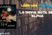 La Novia Rota del Alpha Novela La Novia Rota del Alpha Novela