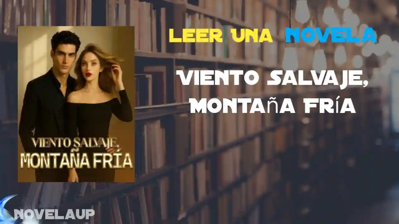 Viento Salvaje, Montaña Fría Novela