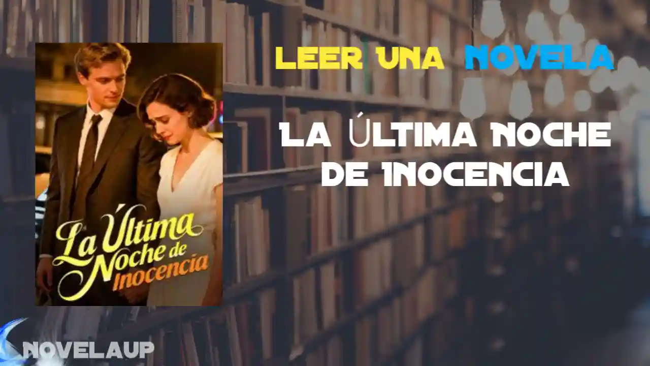 La Última Noche de Inocencia Novela