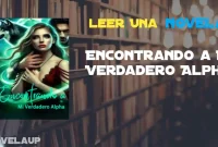 Encontrando a Mi Verdadero Alpha Novela