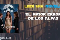 El mayor error de los Alfas Novela