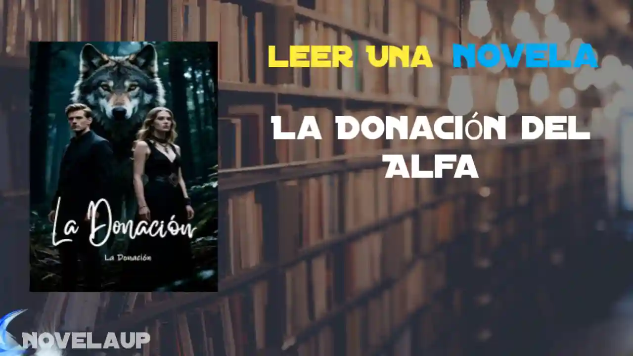 La Donación del Alfa Novela