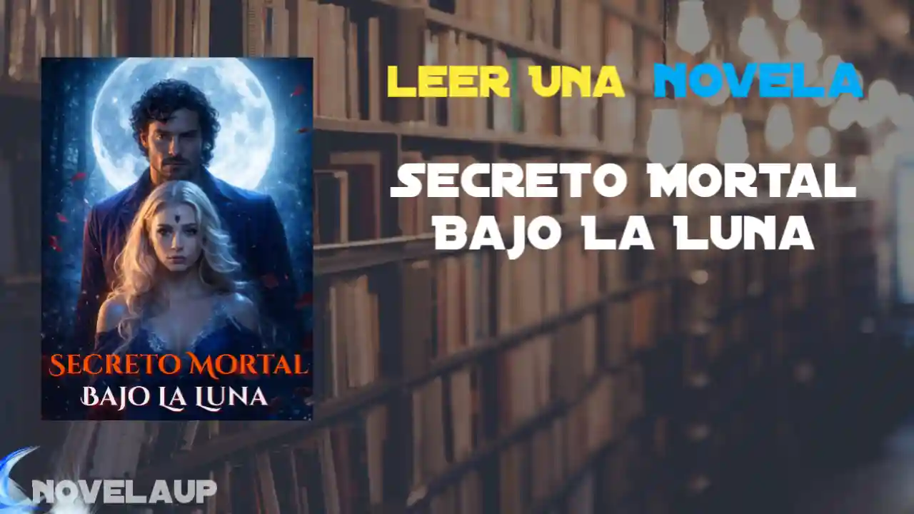 Secreto Mortal Bajo La Luna Novela