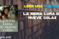La reina Luna de nueve colas Novela La reina Luna de nueve colas Novela