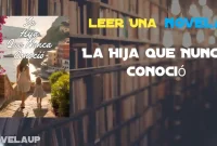La Hija Que Nunca Conoció Novela