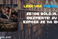 Señor Roldán, ¡Despierte! Su Esposa Se Ha Ido Novela Señor Roldán, ¡Despierte! Su Esposa Se Ha Ido Novela