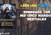 Enredada con Mis Cinco Maridos Bestiales Novela