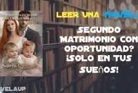Segundo Matrimonio con Oportunidad? ¡Solo en Tus Sueños! Novela