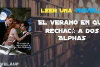 El verano en que rechacé a dos Alphas Novela