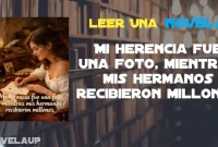 Mi herencia fue una foto, mientras mis hermanos recibieron millones Novela