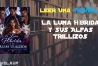 La Luna Híbrida y sus Alfas Trillizos Novela